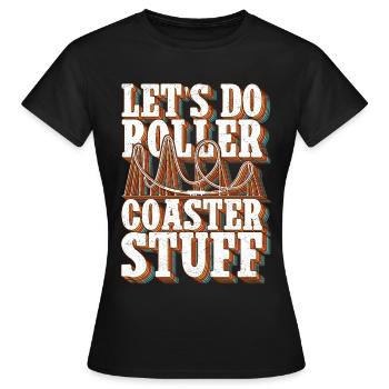 Roller Coaster Roller Coaster Roller Coaster Gift - Women's T-Shirt - black - Front - AI Model Female 172 dark (172cm)