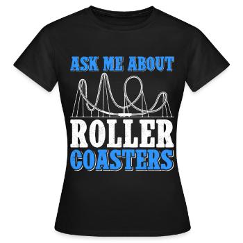 Roller Coaster Roller Coaster Roller Coaster Gift - Women's T-Shirt - black - Front - AI Model Female 172 dark (172cm)