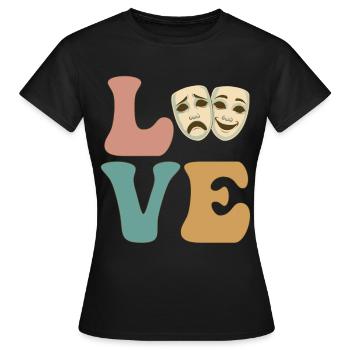 AMOUR, Théâtre, Drame, Comédie, Théâtre de mascarade - T-shirt Femme - noir - Devant - AI Model Female 172 dark (172cm)
