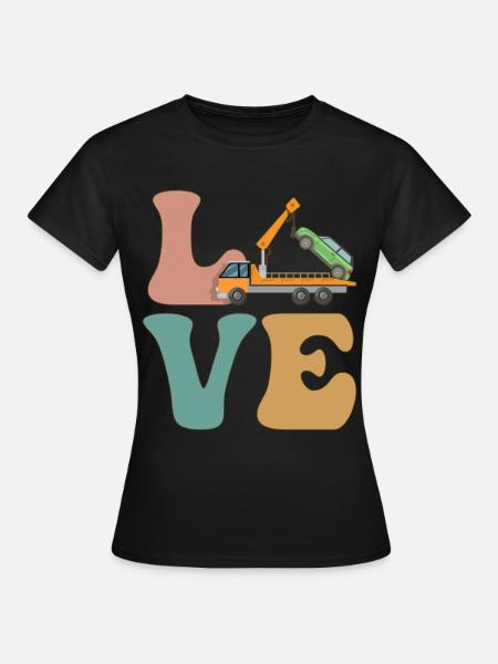 LOVE Abschleppwagenfahrer Abschleppdienst Abschlep - Frauen T-Shirt - Schwarz