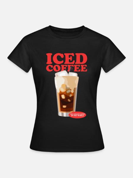 Iced Coffee Coffee Lover Iced Coffee Gift - Women's T-Shirt - black