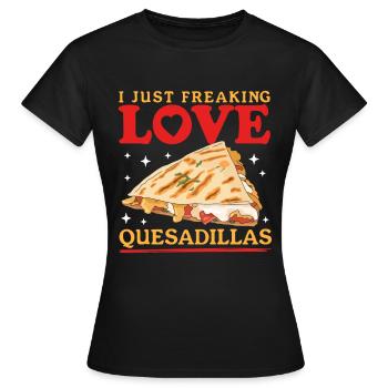 Quesadilla Tortilla Quesadillas Gift - Women's T-Shirt - black - Front - AI Model Female 172 dark (172cm)