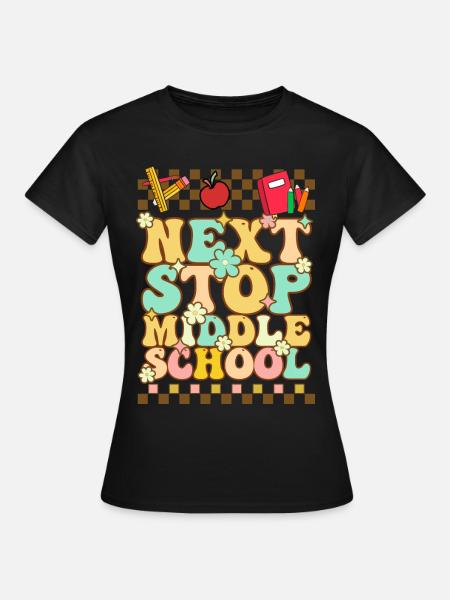 Nächster Halt Mittelschule Grundschule - Frauen T-Shirt - Schwarz