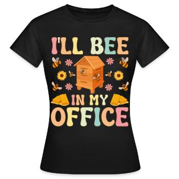 Je vais être dans mon bureau drôle d’apiculteur apiculteur - T-shirt Femme - noir - Devant - AI Model Female 172 dark (172cm)