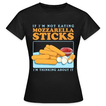 Mozzarella Sticks Mozzarella-Sticks Geschenk - Frauen T-Shirt - Schwarz - Vorne - AI Model Female 172 dark (172cm)