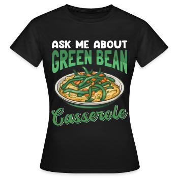 Casserole de haricots verts Casserole de haricots cadeau - T-shirt Femme - noir - Devant - AI Model Female 172 dark (172cm)