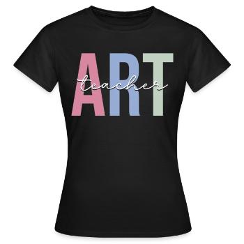 Teaching Artist, Painter, Art Therapist - Women's T-Shirt - black - Front - AI Model Female 172 dark (172cm)