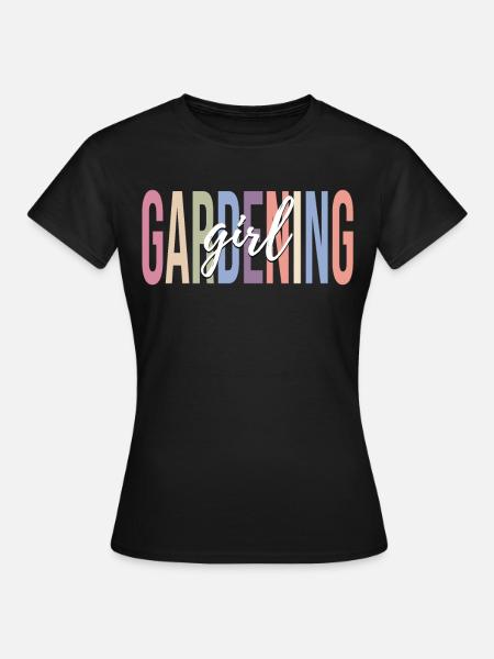Gärtnerin Garten - Frauen T-Shirt - Schwarz