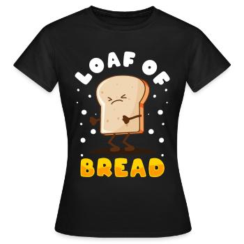Bread Baking Bread Maker - Women's T-Shirt - black - Front - AI Model Female 172 dark (172cm)