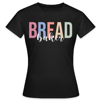 Pain Boulanger Boulangerie Boulangerie Confiserie - T-shirt Femme - noir - Devant - AI Model Female 172 dark (172cm)