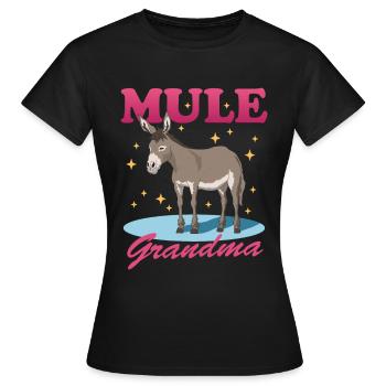 Mule Grandma Mule Muli Mule Gift - Women's T-Shirt - black - Front - AI Model Female 172 dark (172cm)