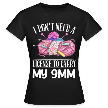 Häkeln Stricken Häkelnadel Lizenz zum Mitnehmen 9m - Frauen T-Shirt - Schwarz - Vorne - AI Model Female 172 dark (172cm)