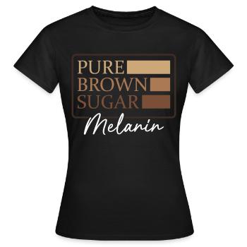 Sucre brun pur Mélanine Peau brune Noir - T-shirt Femme - noir - Devant - AI Model Female 172 dark (172cm)