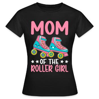 Mom Roller Girl Roller Skating Skater Girl Skater - Women's T-Shirt - black - Front - AI Model Female 172 dark (172cm)