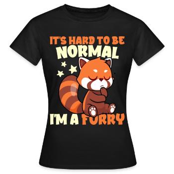 Furry Fandom Furries Fursona Hard To Be Normal - Women's T-Shirt - black - Front - AI Model Female 172 dark (172cm)