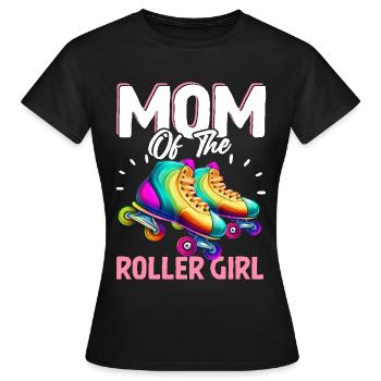 Mother of the roller girl roller skating roller - Women's T-Shirt - black - Front - AI Model Female 172 dark (172cm)