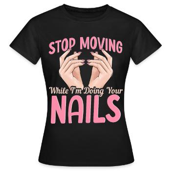 Technicien des ongles Artiste des ongles Technicien des ongles Me - T-shirt Femme - noir - Devant - AI Model Female 172 dark (172cm)