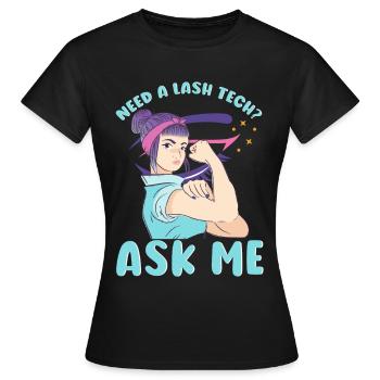 Artiste de cils Amateur de cils a besoin de vous - T-shirt Femme - noir - Devant - AI Model Female 172 dark (172cm)