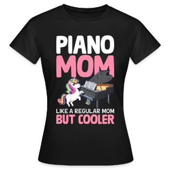 Piano Mom Like A Regular Mom Female Piano Player - Frauen T-Shirt - Schwarz - Vorne - AI Model Female 172 dark (172cm)