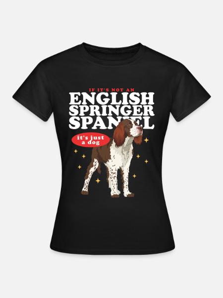 English Springer Spaniel Geschenk - Frauen T-Shirt - Schwarz