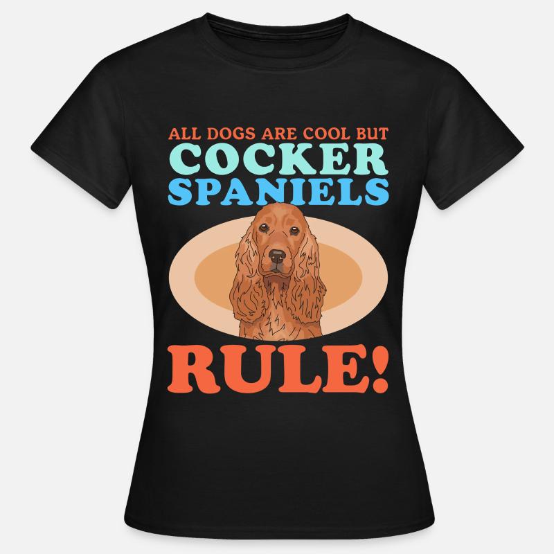 Cocker Spaniel Cocker Spaniel Gift - Women's T-Shirt - black