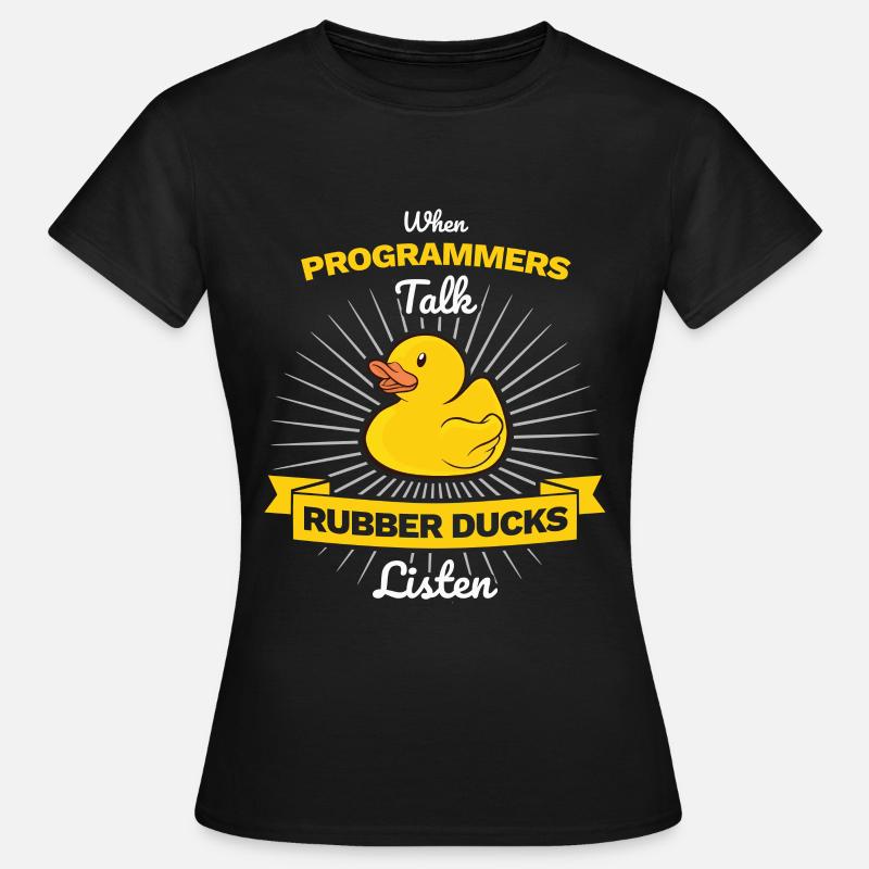 Programmierer Gummiente Debug - Frauen T-Shirt - Schwarz
