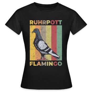 Ruhrpott Flamingo Ruhrgebiet Stadttaube Taube - Frauen T-Shirt - Schwarz - Vorne - AI Model Female 172 dark (172cm)