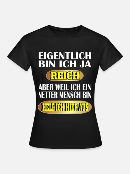 Lustiger Spruch Lustige Sprüche - Frauen T-Shirt - Schwarz