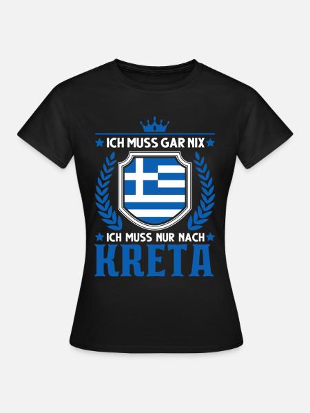 Ich muss gar nix Ich muss nur nach Kreta Urlaub - Frauen T-Shirt - Schwarz