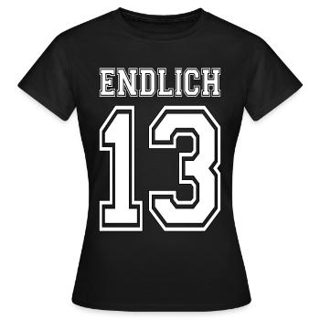 Endlich 13 Dreizehn Jahre alt - Frauen T-Shirt - Schwarz - Vorne - AI Model Female 172 dark (172cm)