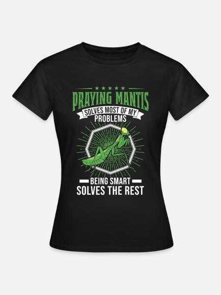 Gottesanbeterin Praying Mantis Fangschrecke - Frauen T-Shirt - Schwarz