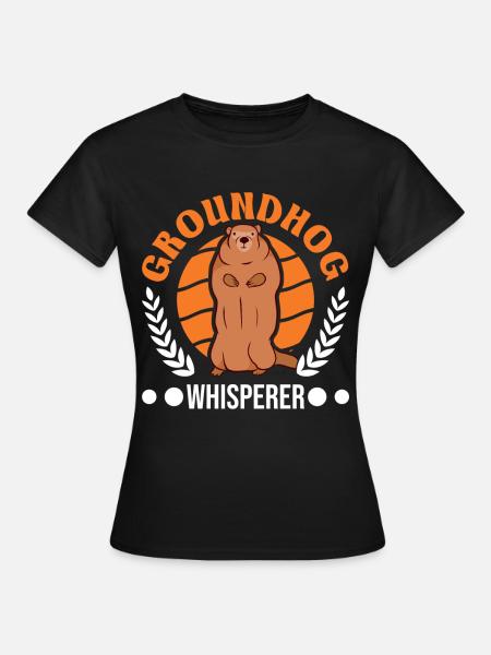 Murmeltier Flüsterer Groundhog Whisperer - Frauen T-Shirt - Schwarz
