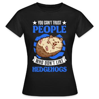 Hedgehog Gift Goose Gel - T-shirt Femme - noir - Devant - AI Model Female 172 dark (172cm)