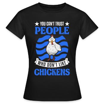Poulets Élevage de poulets Éleveur de poulets - T-shirt Femme - noir - Devant - AI Model Female 172 dark (172cm)