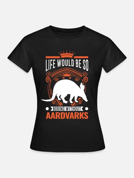 Erdferkel Geschenk Aardvark - Frauen T-Shirt - Schwarz