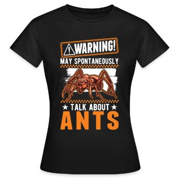 Avertissement Fourmis Fourmis De Ferme de Fourmis Fourmis - T-shirt Femme - noir - Devant - AI Model Female 172 dark (172cm)