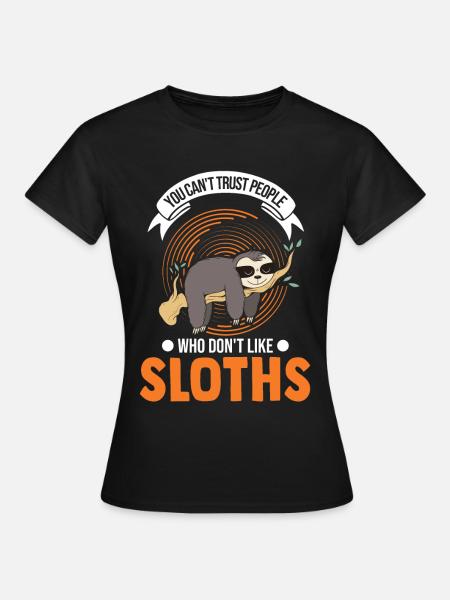 Faultier Liebhaber - Frauen T-Shirt - Schwarz