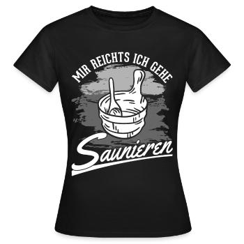 Mir reichts Ich gehe Saunieren Sauna Saunagänger - Frauen T-Shirt - Schwarz - Vorne - AI Model Female 172 dark (172cm)