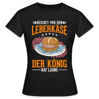 Leberkas König Leberkäse Fleischkäse - Frauen T-Shirt - Schwarz - Vorne - AI Model Female 172 dark (172cm)