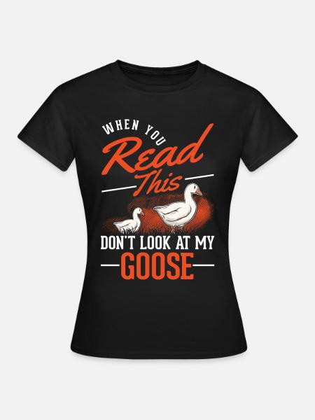 Geese Gift, Goose Lover, Goose Breeder - Women's T-Shirt - black