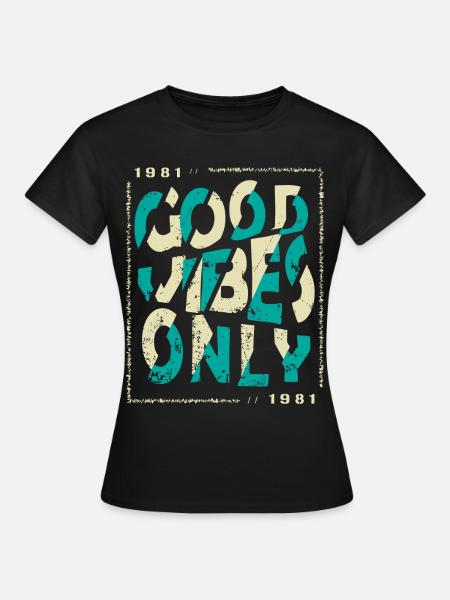 1981 Geburtstag 1981 Jahrgang 1981 Geschenk 1981 - Frauen T-Shirt - Schwarz