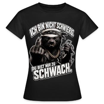 Du bist einfach zu schwach - Frauen T-Shirt - Schwarz - Vorne - AI Model Female 172 dark (172cm)
