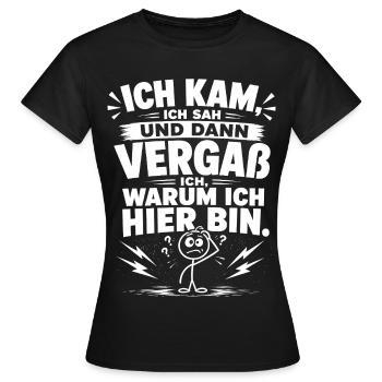 Ich kam, ich sah und dann vergaß ich - Frauen T-Shirt - Schwarz - Vorne - AI Model Female 172 dark (172cm)