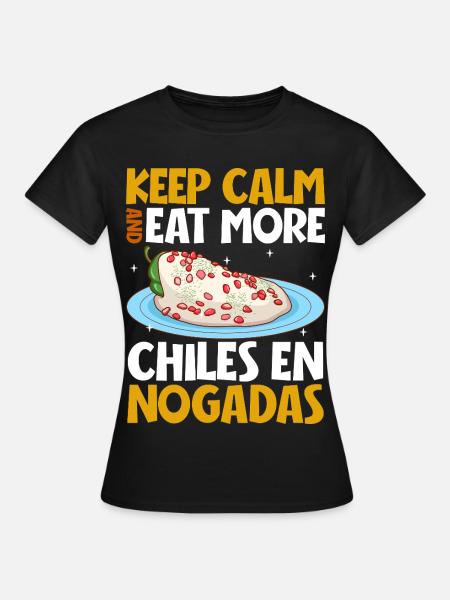 Keep Calm - Chiles en Nogada - Frauen T-Shirt - Schwarz
