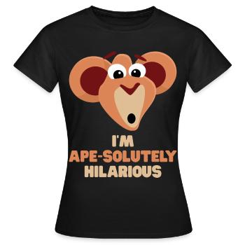 Affe lustig Spruch I'm Ape-solutely Hilarious - Frauen T-Shirt - Schwarz - Vorne - AI Model Female 172 dark (172cm)