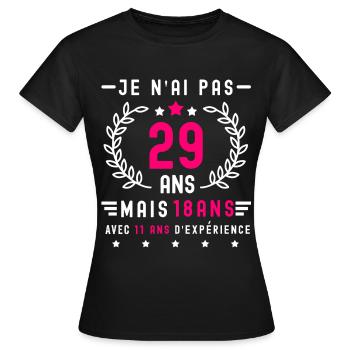 cadeau humour anniversaire 29 ans femme - T-shirt Femme - noir - Devant - AI Model Female 172 dark (172cm)