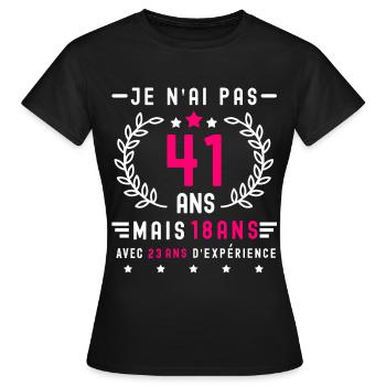 cadeau humour anniversaire 41 ans femme - T-shirt Femme - noir - Devant - AI Model Female 172 dark (172cm)