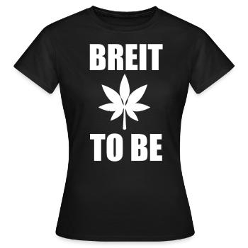 Junggesellenabschied Kiffer kiffen Witz - Frauen T-Shirt - Schwarz - Vorne - AI Model Female 172 dark (172cm)