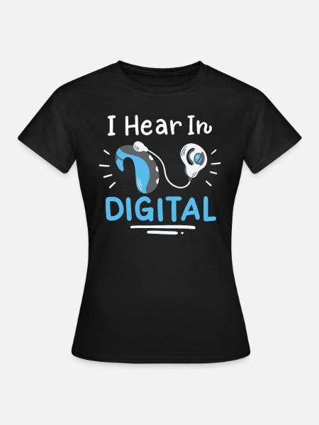 J’entends dans la sensibilisation numérique des sourds - T-shirt Femme - noir