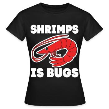 Shrimp - Frauen T-Shirt - Schwarz - Vorne - AI Model Female 172 dark (172cm)